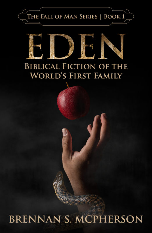 Eden: Biblical Fiction of the World’s First Family